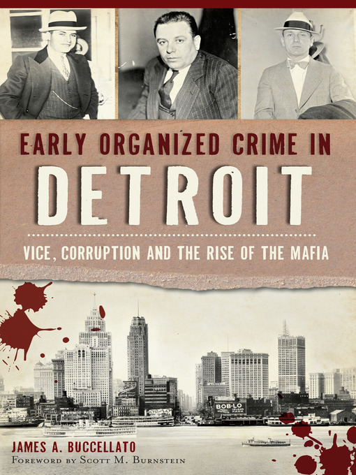 Title details for Early Organized Crime in Detroit by James Buccellato - Available